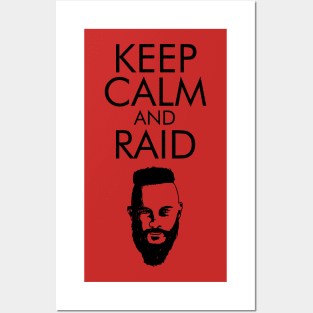 Keep Calm and Raid! Posters and Art